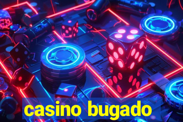 casino bugado